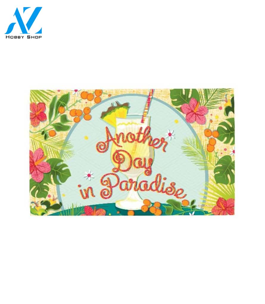 Another Day in Paradise Doormat - 18" x 30"