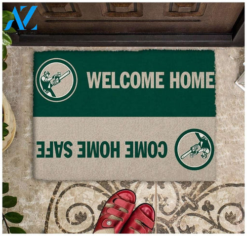 Arborist Welcome Home Come Home Safe Funny Indoor And Outdoor Doormat Warm House Gift Welcome Mat Birthday Gift For Arborist
