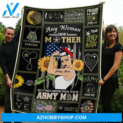 Army Mom Fleece Blanket It Takes Someone Special To Be An Army Mom Great Customized Gift For Birthday Christmas Thanksgiving Mother's Day