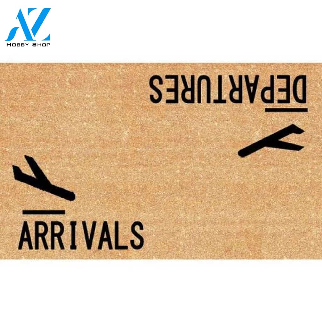 Arrivals Departures Funny Doormat Figure Doormat Welcome Mat House Warming Gift Home Decor Funny Doormat Gift Idea