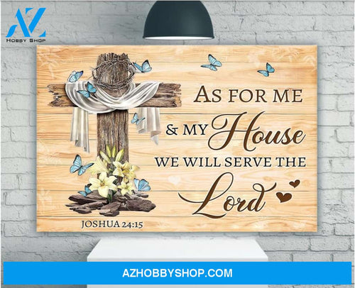 As For Me And My House, We Will Serve The Lord Canvas, Joshua Bible Verse Canvas, Butterfly With Cross Canvas