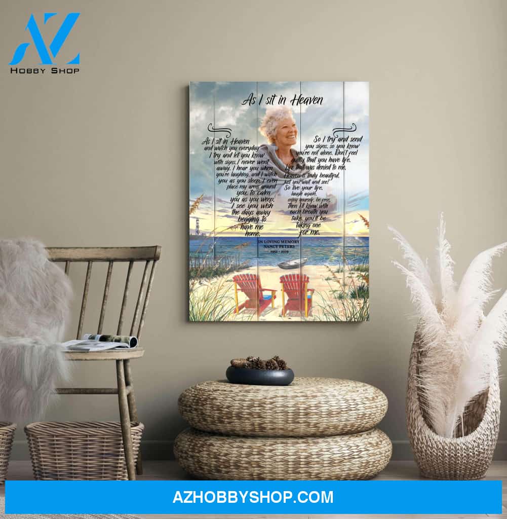 As I Sit In Heaven Beach Chair Background, Personalized Photo Memorial Canvas, Canvas Wall Art Gif For Family Gift