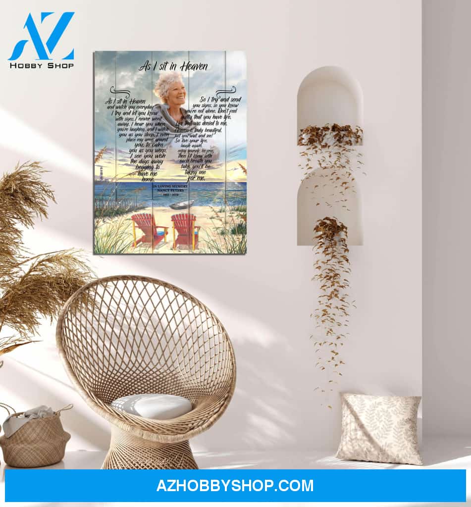 As I Sit In Heaven Beach Chair Background, Personalized Photo Memorial Canvas, Canvas Wall Art Gif For Family Gift