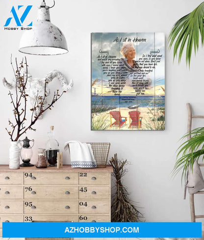 As I Sit In Heaven Beach Chair Background, Personalized Photo Memorial Canvas, Canvas Wall Art Gif For Family Gift