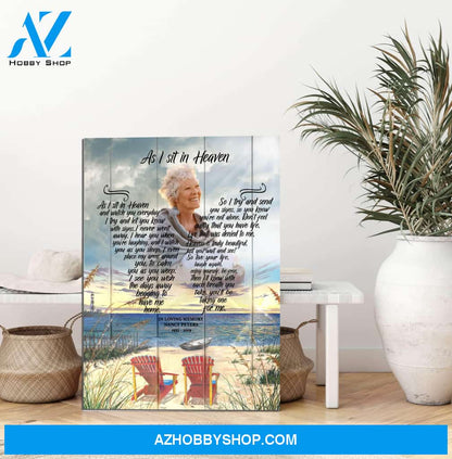 As I Sit In Heaven Beach Chair Background, Personalized Photo Memorial Canvas, Canvas Wall Art Gif For Family Gift