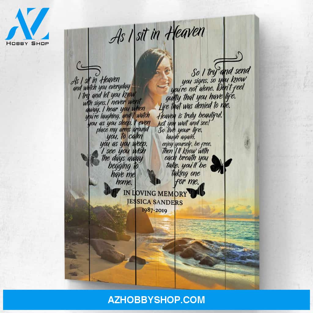 As I Sit In Heaven Blue Ocean Background, Personalized Photo Memorial Canvas, Canvas Wall Art Gift For Family Gift for Remembrance