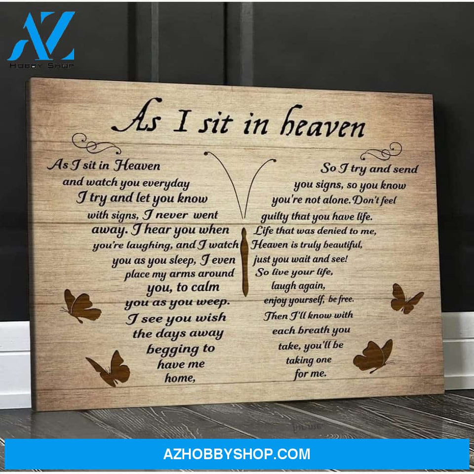 As I Sit in Heaven Butterfly Memorial LPoster Canvas Wall Decor Visual Art Gift For Family Friend