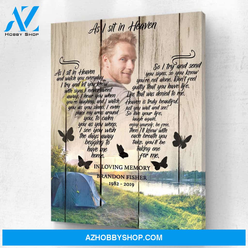 As I Sit In Heaven Camping Background Personalized Photo Memorial Canvas, Canvas Wall Art Gif For Family Gift for Remembrance