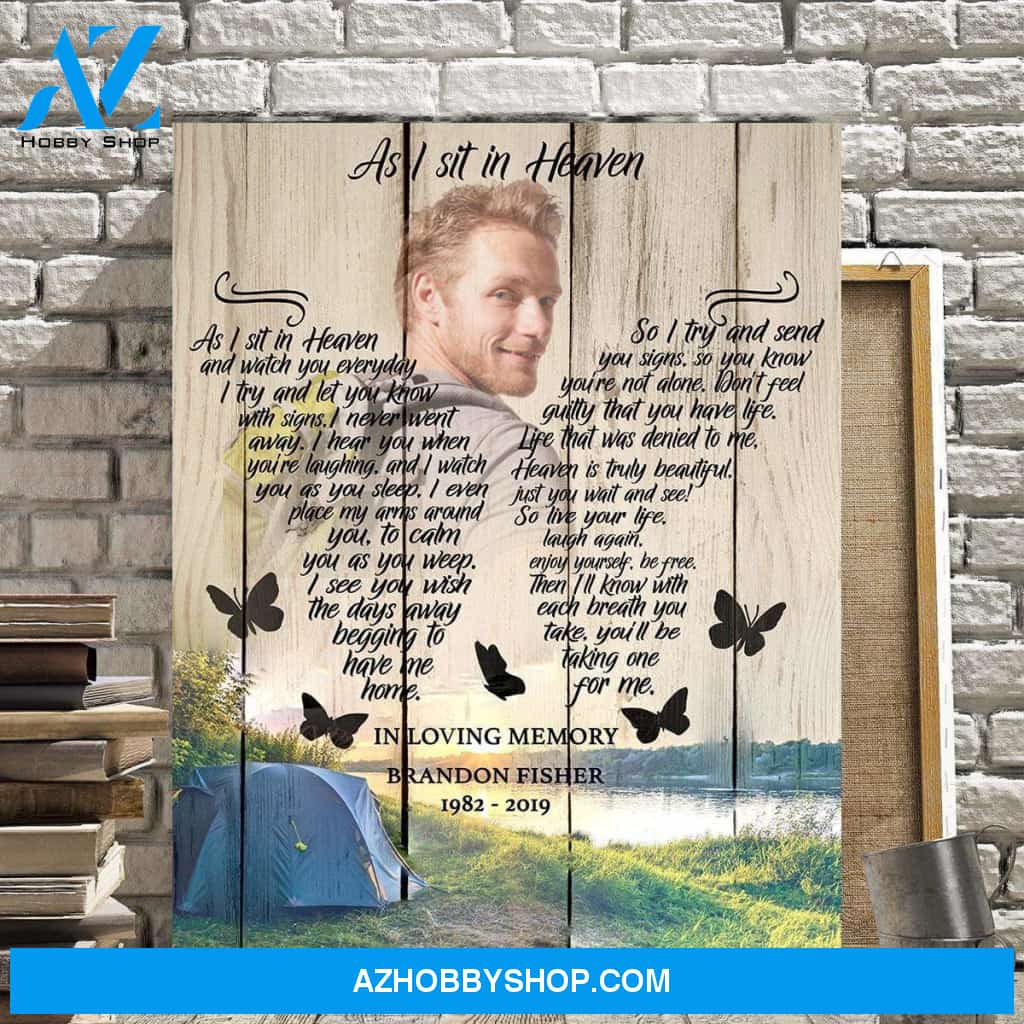 As I Sit In Heaven Camping Background Canvas, Canvas Wall Art Gif For Family Gift for Remembrance