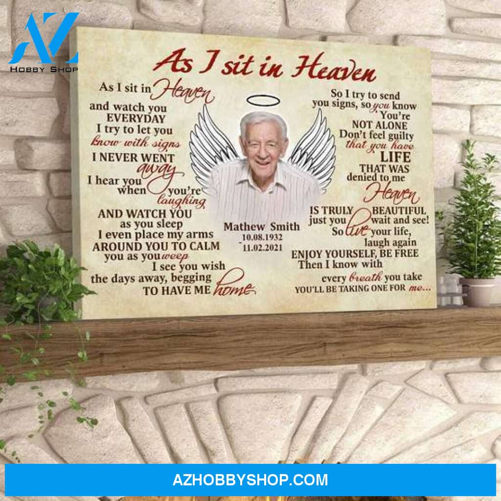 Personalized As I Sit In Heaven Canvas Print Wall Art, Perfect Memorial Gifts