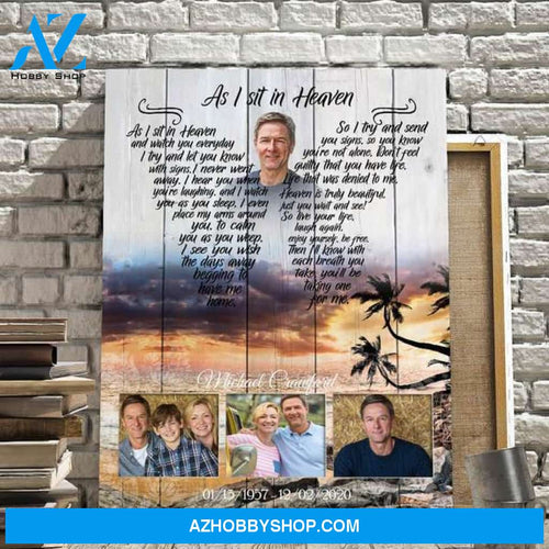 As I Sit in Heaven - Cloudy With a Chance of Rain Personalized Photo Memorial Canvas, Canvas Wall Art Gift for Family