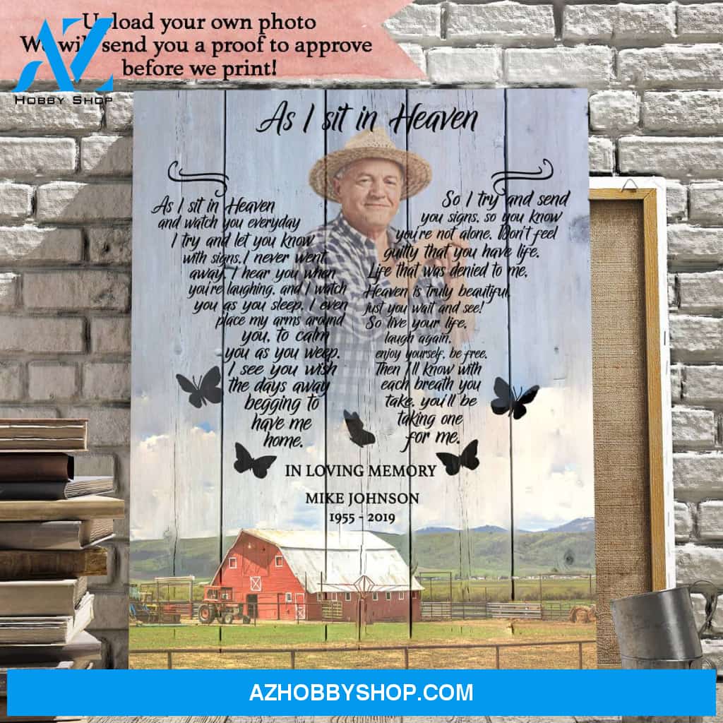 As I Sit In Heaven Farm Background, Personalized Photo Memorial Canvas, Canvas Wall Art Gift For Family Gift for Remembrance