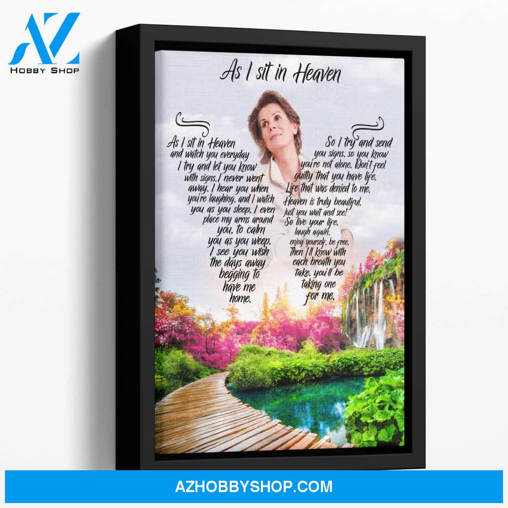 As I Sit In Heaven Heavenly Hideaway, Personalized Photo Memorial Canvas, Canvas Wall Art Gift For Family Gift for Remembrance