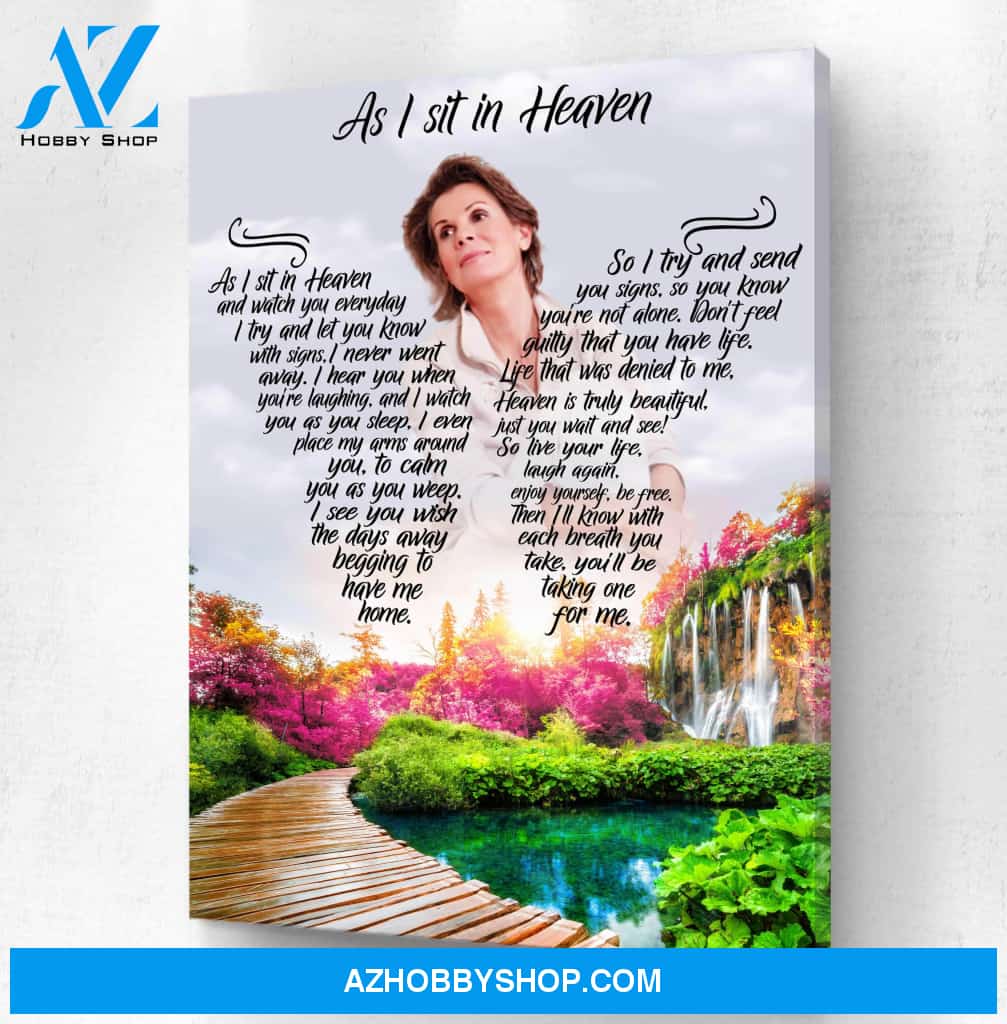 As I Sit In Heaven Heavenly Hideaway, Personalized Photo Memorial Canvas, Canvas Wall Art Gift For Family Gift for Remembrance