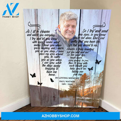 As I Sit In Heaven Lake Background , Personalized Photo Memorial Canvas, Canvas Wall Art Gift For Family Gift for Remembrance