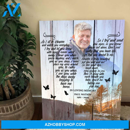 As I Sit In Heaven Lake Background , Personalized Photo Memorial Canvas, Canvas Wall Art Gift For Family Gift for Remembrance