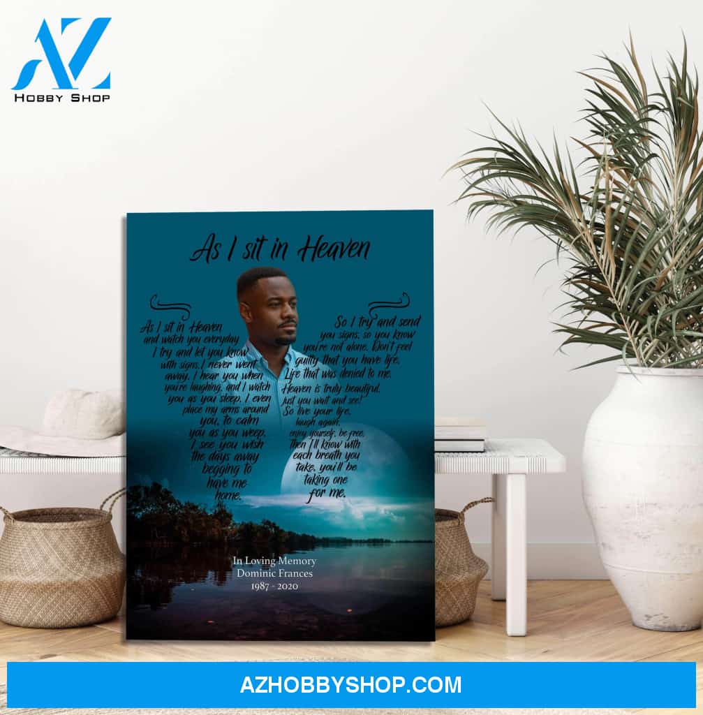 As I Sit In Heaven Moonlight Mannor, Personalized Photo Memorial Canvas, Canvas Wall Art Gift For Family Gift for Remembrance