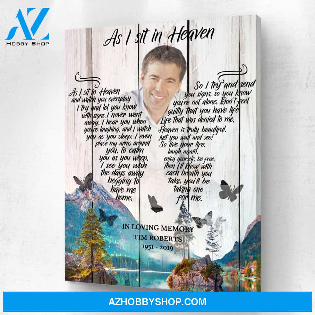 As I Sit In Heaven Mountain Background, Personalized Photo Memorial Canvas, Canvas Wall Art Gift For Family Gift for Remembrance