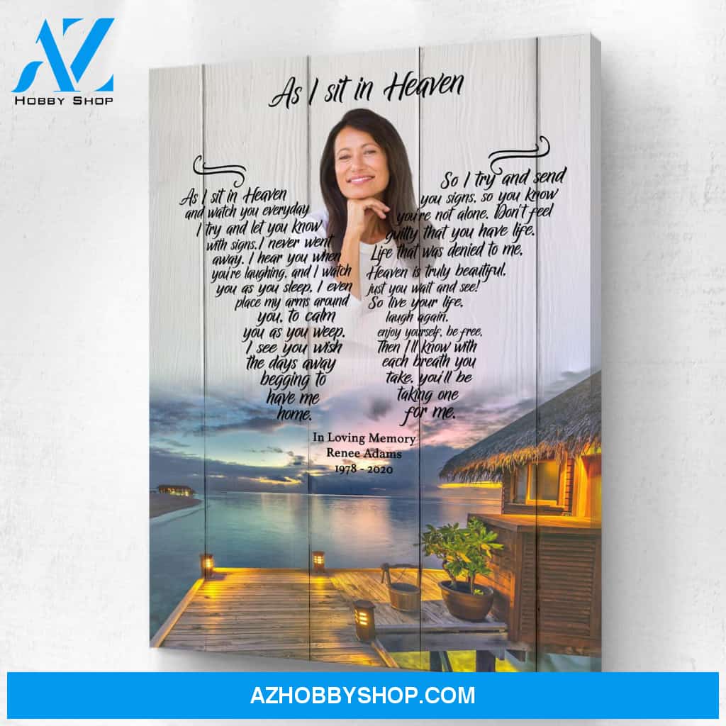 As I Sit In Heaven Once Upon A Tide Background, Personalized Photo Memorial Canvas, Canvas Wall Art Gif For Family Gift
