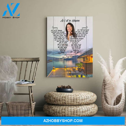 As I Sit In Heaven Once Upon A Tide Background, Personalized Photo Memorial Canvas, Canvas Wall Art Gif For Family Gift