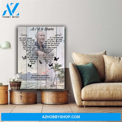 As I Sit In Heaven Palm Trees Background, Personalized Photo Memorial Canvas, Canvas Wall Art Gift For Family Gift for Remembrance