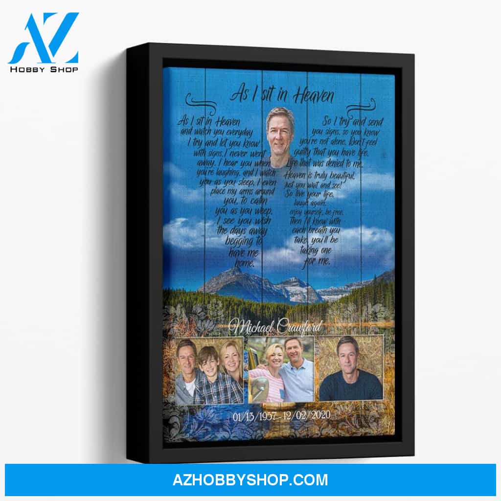 As I Sit In Heaven Timeless Realm Personalized Photo Memorial Canvas, Canvas Wall Art Gift For Family Gift for Remembrance