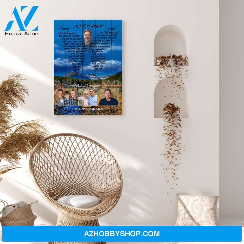 As I Sit In Heaven Timeless Realm Personalized Photo Memorial Canvas, Canvas Wall Art Gift For Family Gift for Remembrance