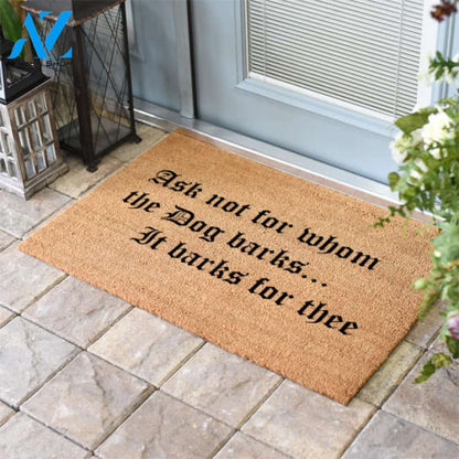 Ask Not For Whom The Dog Barks