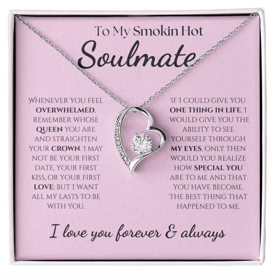 To My Smokin Hot Soulmate - Eternal Hope Necklace - Pink with Black Font