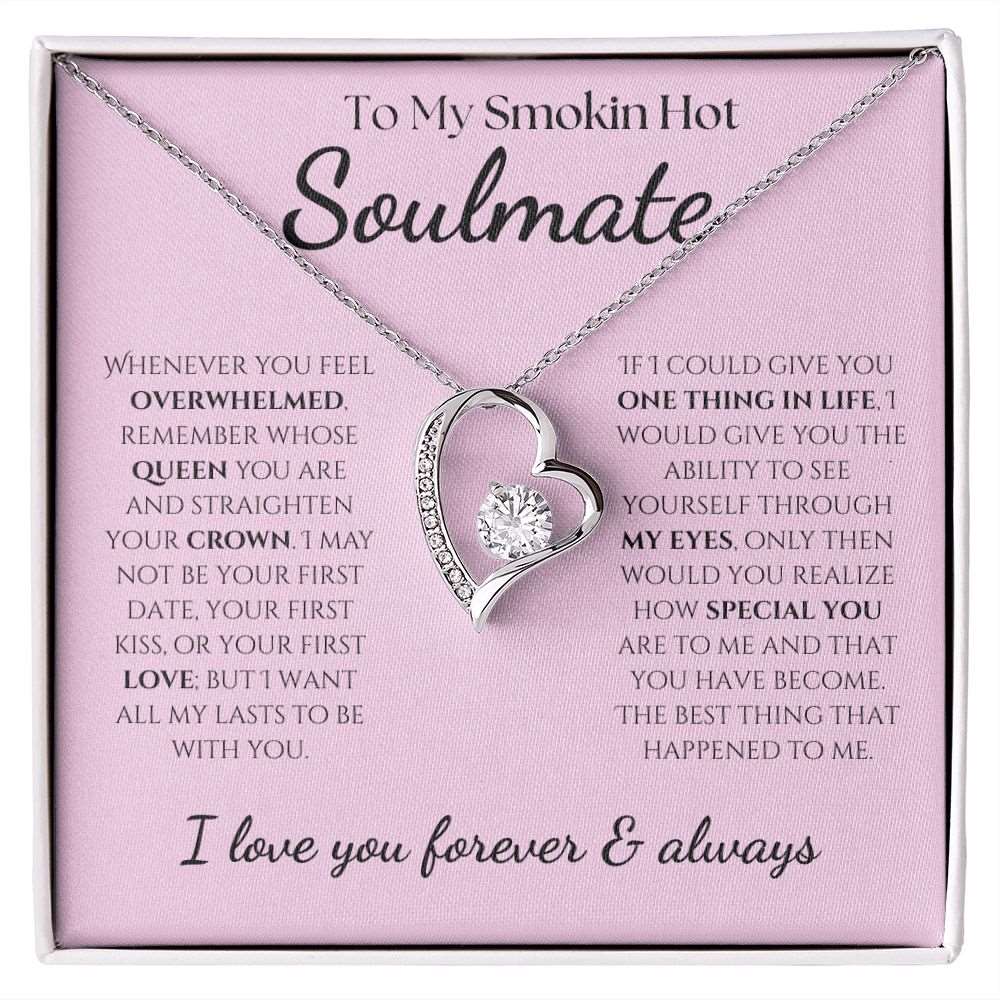 To My Smokin Hot Soulmate - Eternal Hope Necklace - Pink with Black Font