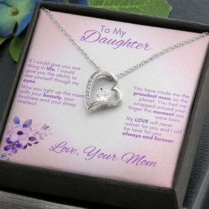 Proudest Mom to Daughter - Forever Love Necklace Gift For Mom, necklace For Wife, Gift For Mother's Day