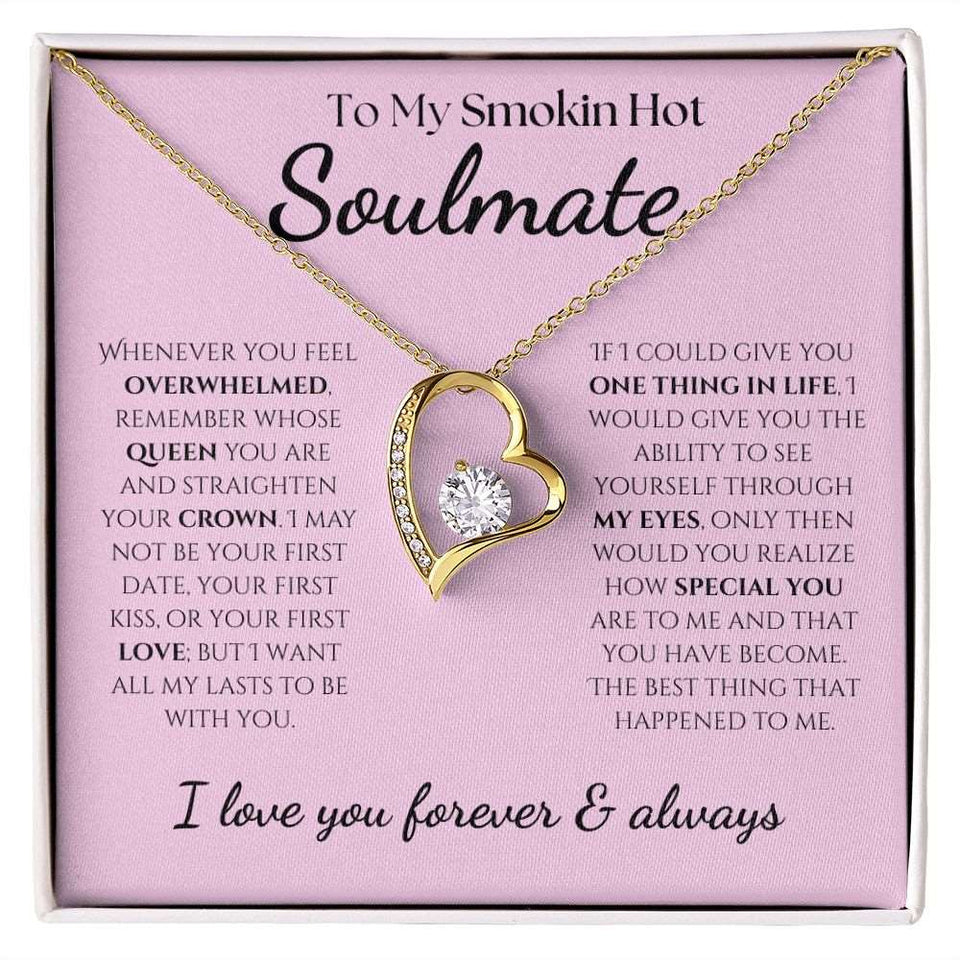 To My Smokin Hot Soulmate - Eternal Hope Necklace - Pink with Black Font