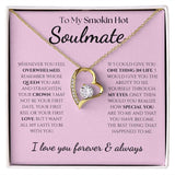 To My Smokin Hot Soulmate - Eternal Hope Necklace - Pink with Black Font