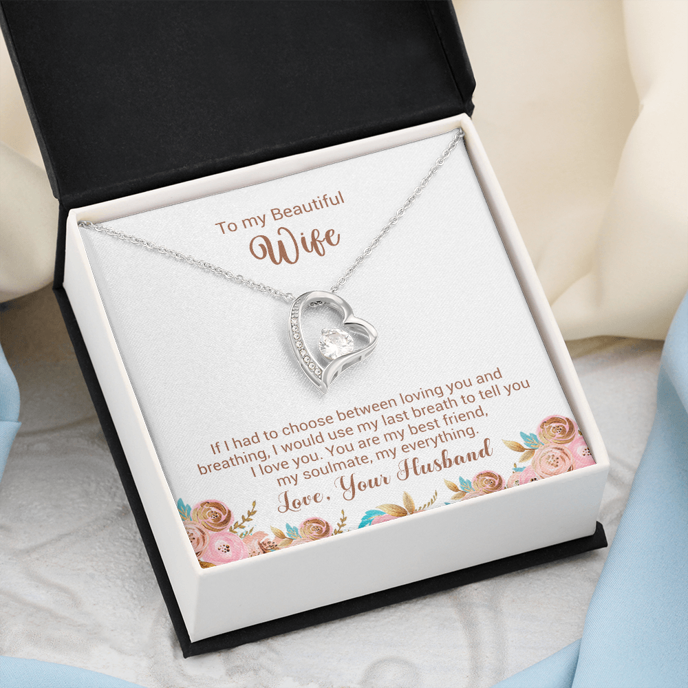 To My Beautiful Wife - I Would Use My Last Breath To Tell You I Love You - Forever Love Necklace