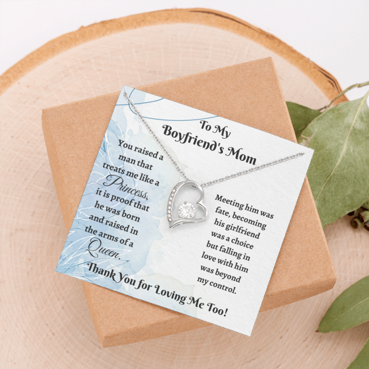 To My Boyfriend's Mom Necklace Gift - You raised a man that treats me like a Princess - Forever Love Necklace LX342K
