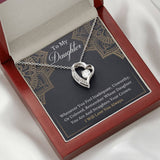 To My Daughter - Remember Whose Daughter You Are And Straighten Your Crown- Forever Love Necklace