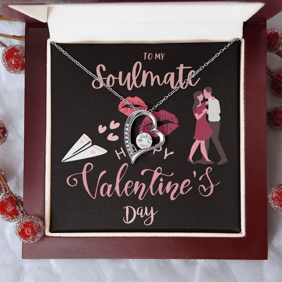 To My Soulmate Forever Love Necklace For Happy Valentine's Day