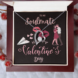 To My Soulmate Forever Love Necklace For Happy Valentine's Day