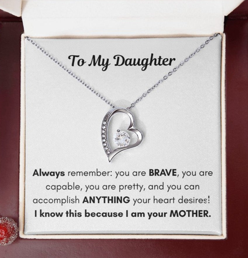 To My Daughter - Forever Love Necklace - You Are Brave Gift For Mom, necklace For Wife, Gift For Mother's Day