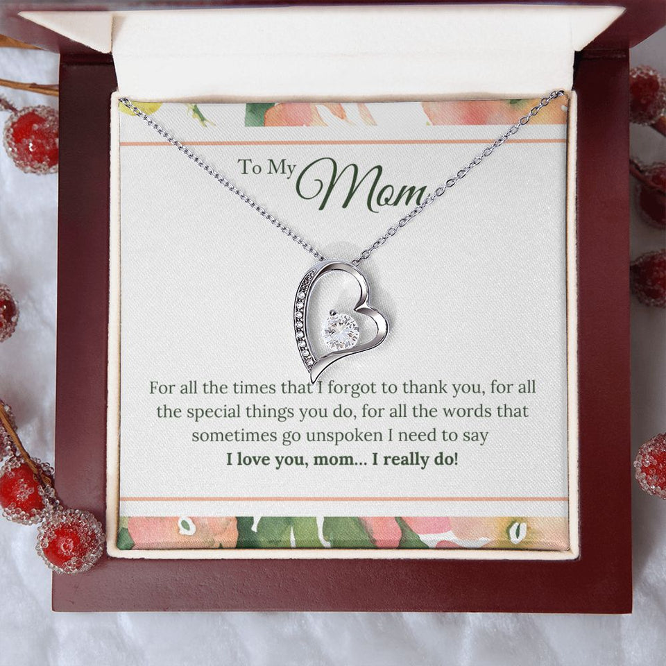 I Love You Mom I Really Do Forever Love Necklace