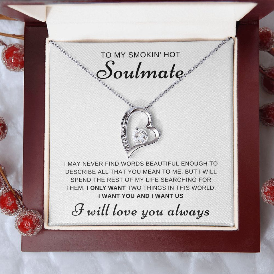 Smokin' Hot Soulmate- Forever Love Necklace