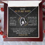 To My Future Wife - I'm Prepared To Be Your Last - Forever Love Necklace