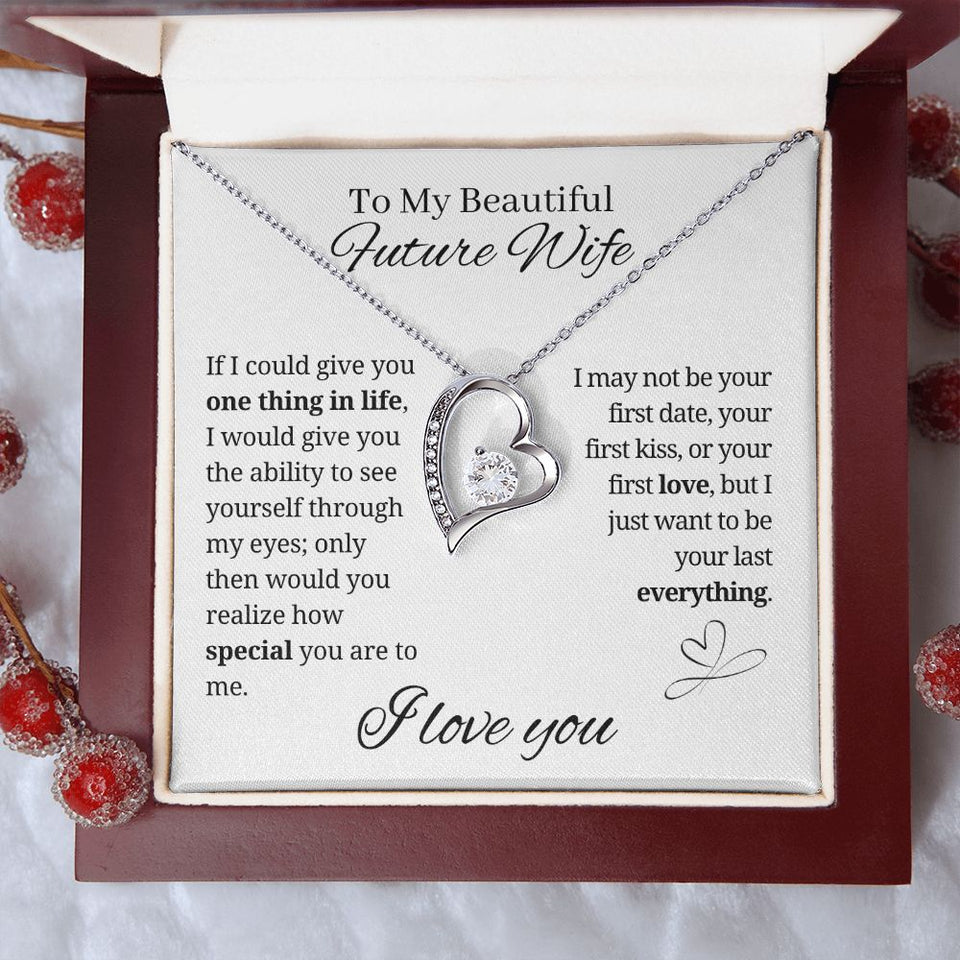 To My Future Wife - Forever Love - One Thing Gift For Mom, necklace For Wife, Gift For Mother's Day