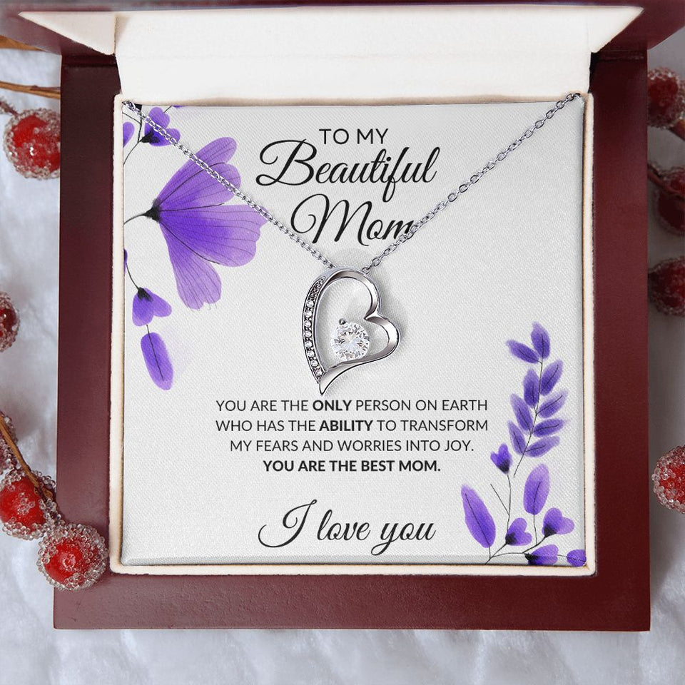 To My Beautiful Mom Necklace - You Are The best Mom, Forever Love Necklace