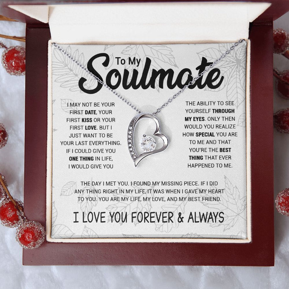 Soulmate To Be Your Last Everything | Romantic Gift For Your Soulmate | Forever Love Necklace