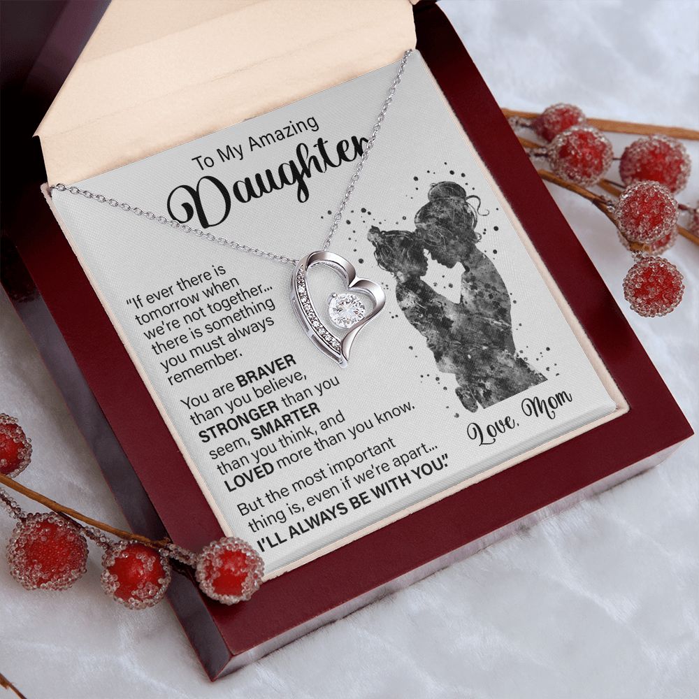 Daughter Always Be With You, Forever Love Necklace, Christmas Gift Idea for Daughter from Mom