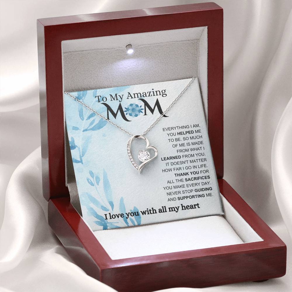 To My Amazing Mom, Biggest Support, Forever Love Necklace