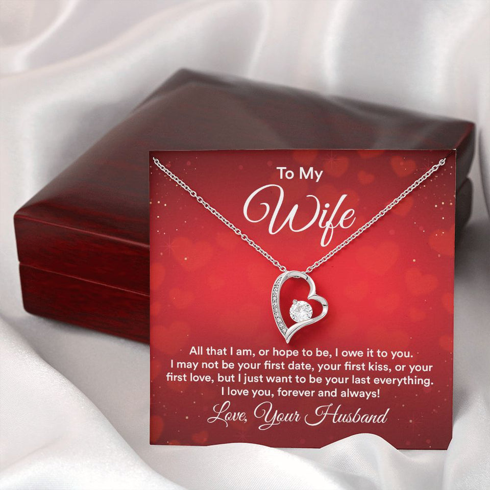Wife All That I Am Or Hope To Be Forever Love Heart Necklace