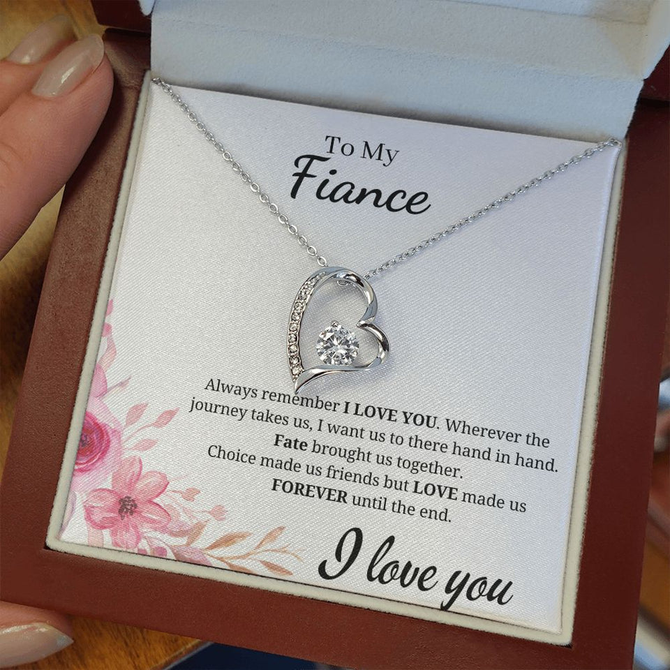To My Fiance - Forever Love - Till the End - White Card Gift For Mom, necklace For Wife, Gift For Mother's Day
