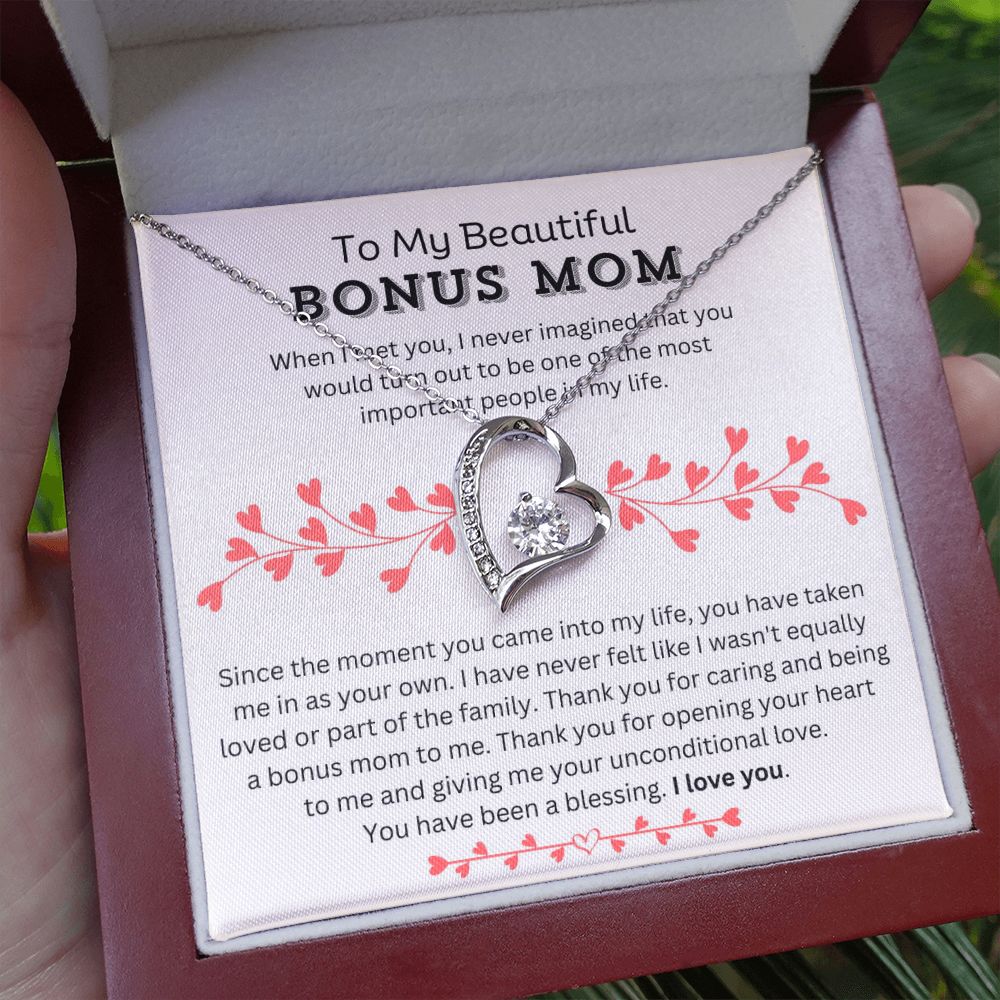To My Beautiful Bonus Mom - Unconditional - Forever Love
